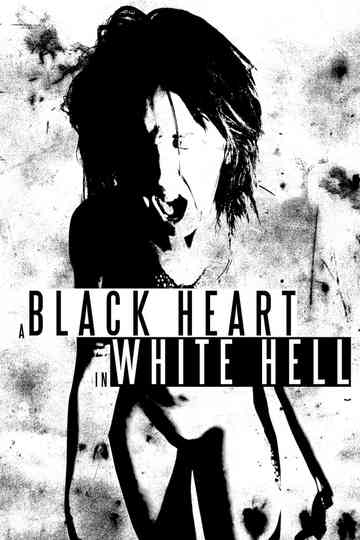 A Black Heart In White Hell Poster