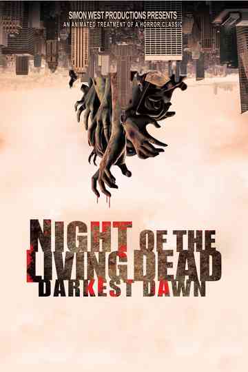 Night of the Living Dead: Darkest Dawn Poster