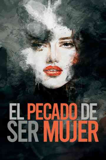 El pecado de ser mujer Poster
