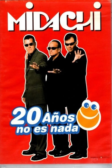 Midachi  20 Años No Es Nada