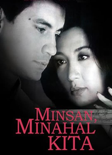 Minsan Minahal Kita Poster