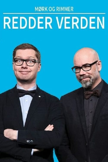 Mørk og Rimmer Redder Verden