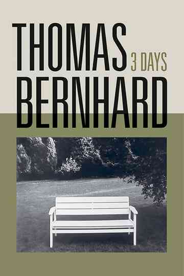 Thomas Bernhard, Three Days Poster