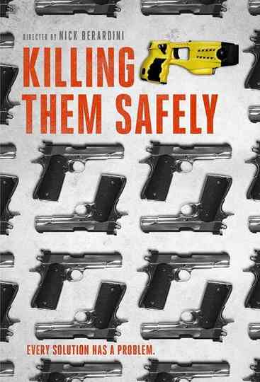 Killing Them Safely Poster