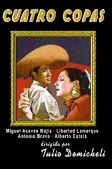 Cuatro copas Poster