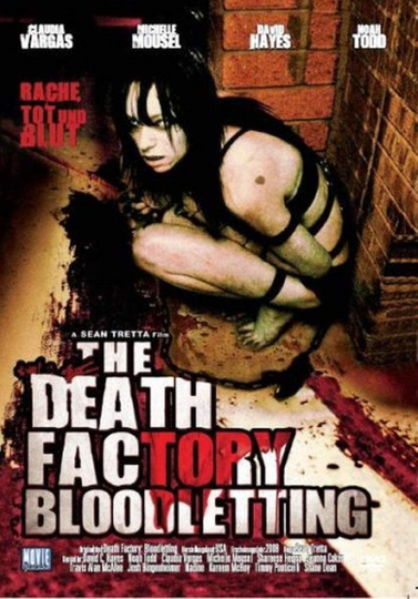 The Death Factory Bloodletting