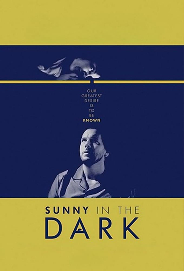 Sunny in the Dark Poster