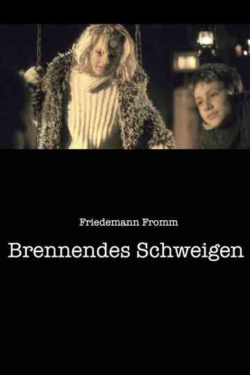 Brennendes Schweigen Poster