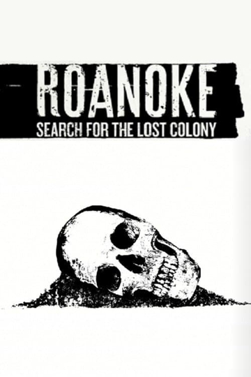 Roanoke Search for the Lost Colony