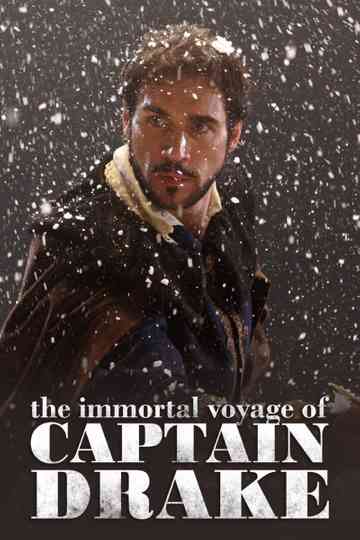 The Immortal Voyage of Captain Drake Poster
