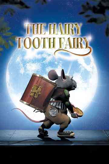 The Hairy Tooth Fairy Poster