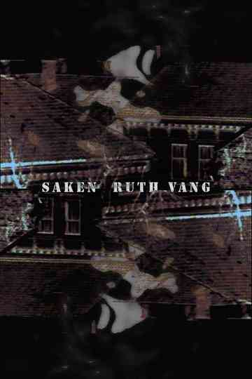 Saken Ruth Vang Poster