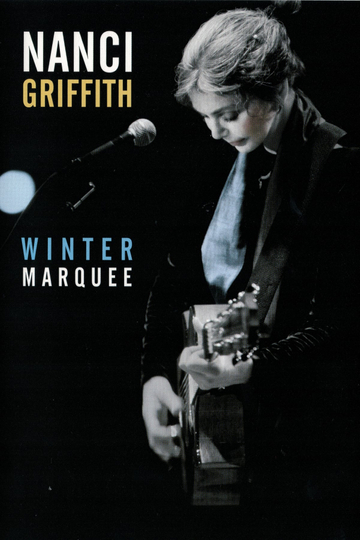 Nanci Griffith - Winter Marquee