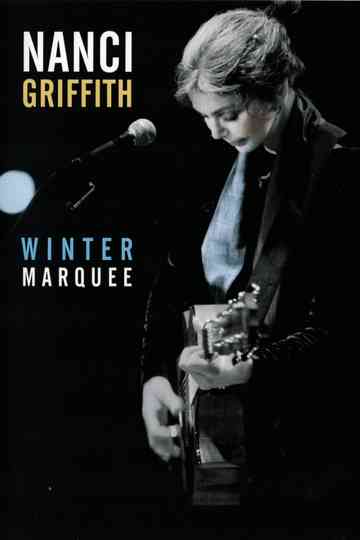 Nanci Griffith - Winter Marquee Poster