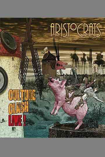 The Aristocrats - Culture Clash Live! Poster