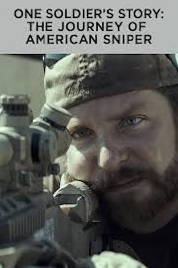 One Soldiers Story The Journey of American Sniper Poster