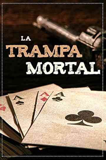 La trampa mortal Poster