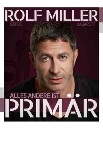 Rolf Miller  Alles andere ist primär Poster
