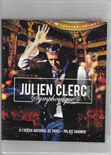 Julien Clerc symphonique - DVD Opéra de Paris Poster