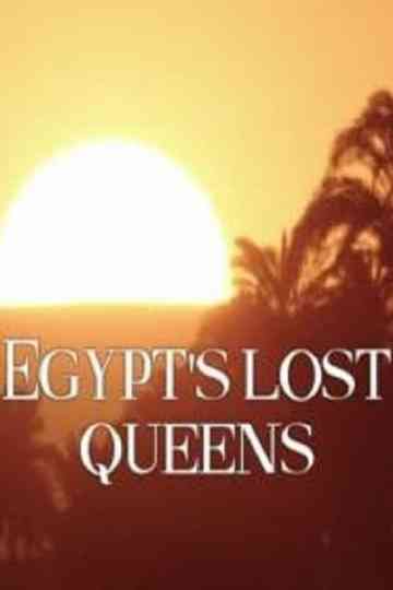 Egypt's Lost Queens Poster