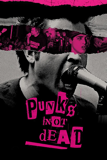 Punks Not Dead Poster