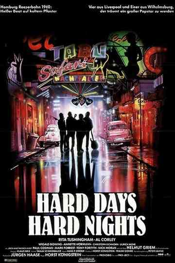 Hard Days, Hard Nights Poster