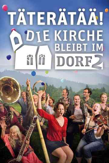 Täterätää  Die Kirche bleibt im Dorf 2