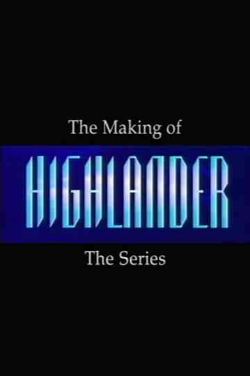 Making of Highlander The Series Poster