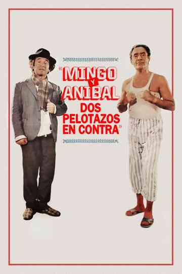 Mingo y Aníbal dos pelotazos en contra