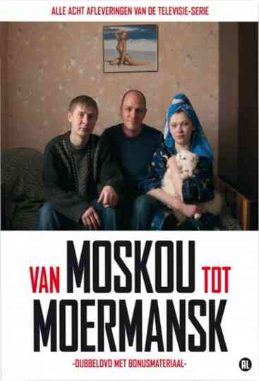 From Moscow To Murmansk Poster