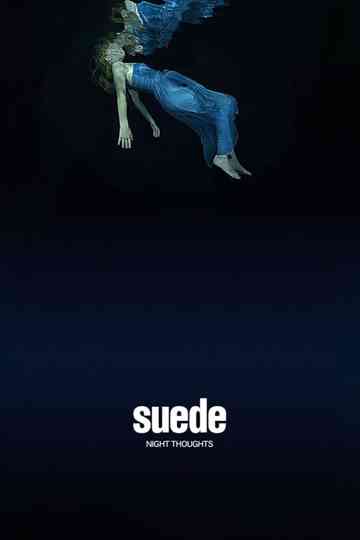 Suede - Night Thoughts Poster