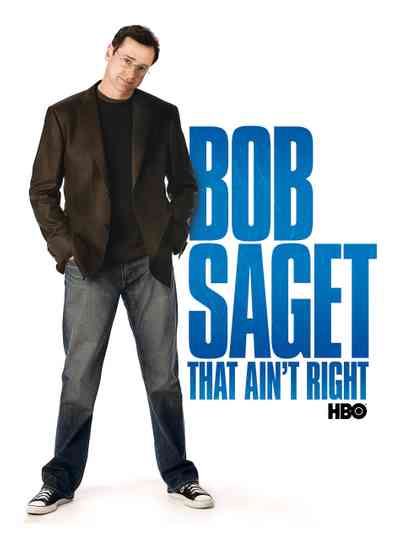 Bob Saget That Aint Right Poster