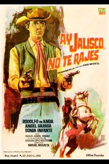 Ay Jalisco no te rajes Poster