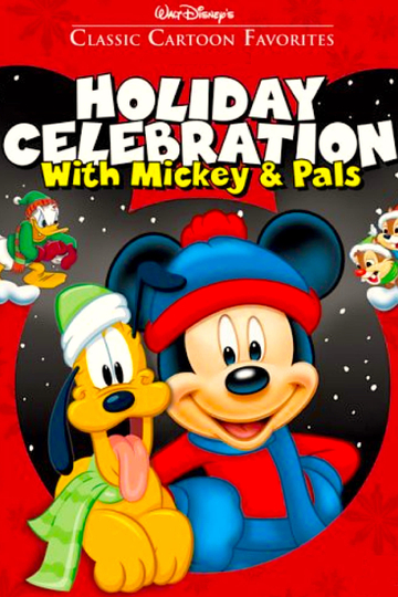 Classic Cartoon Favorites Volume 8: Holiday Celebration with Mickey and Pals