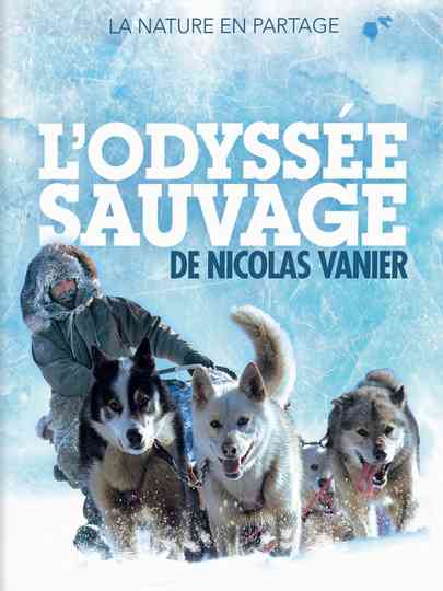 LOdyssée sauvage Poster