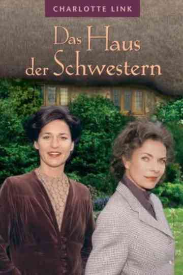 Charlotte Link: Das Haus der Schwestern Poster