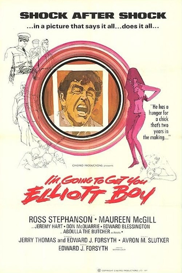 I'm Going to Get You... Elliott Boy Poster