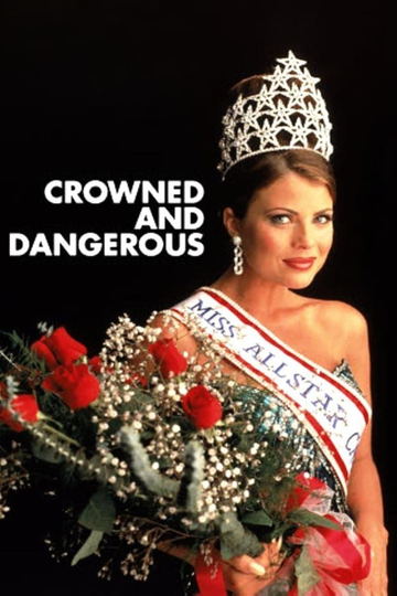 Crowned and Dangerous Poster