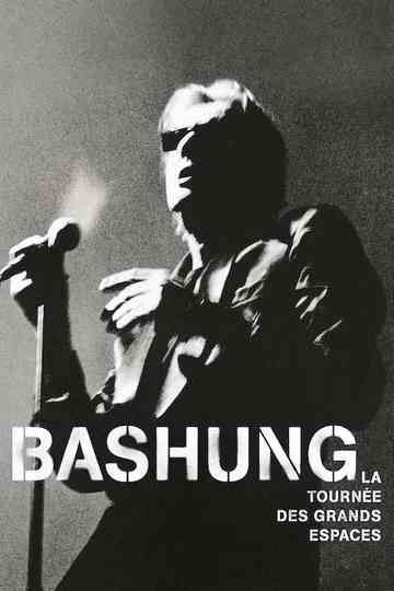 Bashung, Alain - La tournée des grands espaces Poster