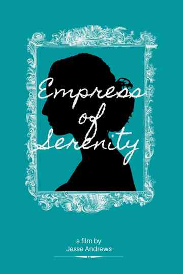 Empress of Serenity Poster