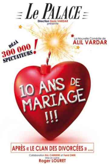 10 ans de mariage Poster