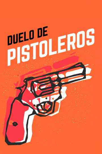 Duelo de pistoleros Poster