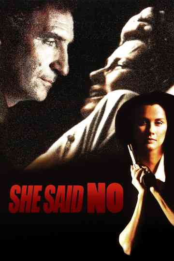 She Said No Poster