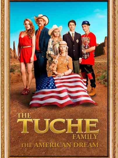 The Tuche Family: The American Dream poster