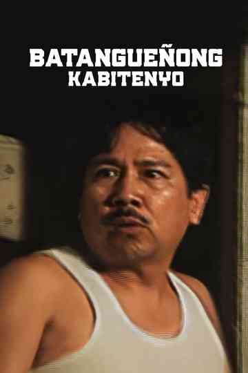 Batangueñong Kabitenyo Poster