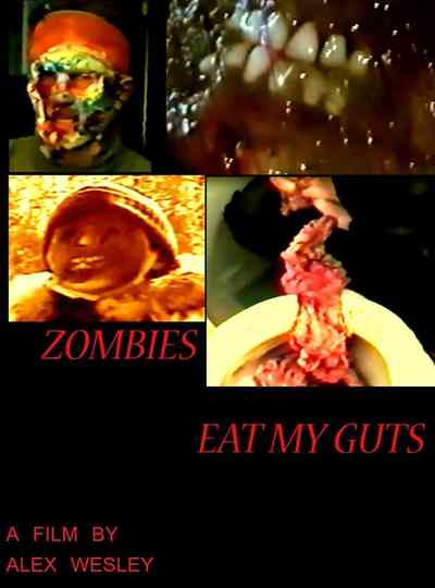 Zombies Eat My Guts Poster