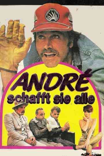 André schafft sie alle Poster
