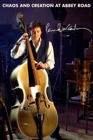 Paul McCartney: Chaos and Creation at Abbey Road Poster