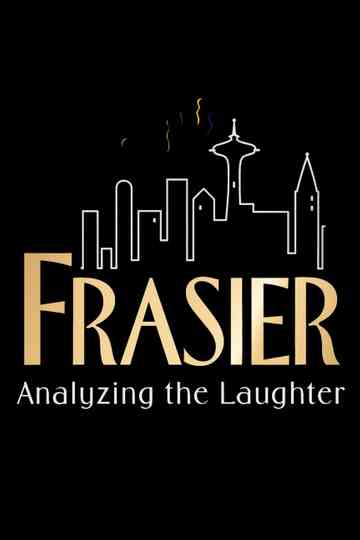 Frasier: Analyzing the Laughter Poster