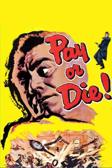 Pay or Die! Poster